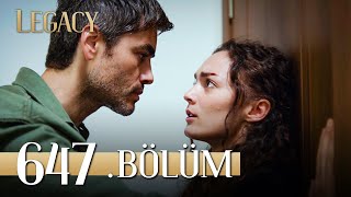 Emanet 647 Bölüm  Legacy Episode 647 [upl. by Laurene]