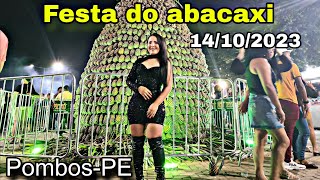 14102023 FESTA DO ABACAXI POMBOSPERNAMBUCO [upl. by Lurette]