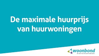 De maximale huurprijs van woningen [upl. by Annibo]