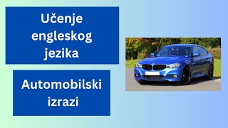 Učenje engleskog jezika automobilski izrazi [upl. by Radack]