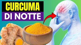 BENEFICI della Tisana Alla CURCUMA Durante la Notte i medici non dicono mai questi 10 benefici [upl. by Clute]