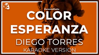 Color Esperanza  Diego Torres  INSTRUMENTAL KARAOKE [upl. by Marmaduke]