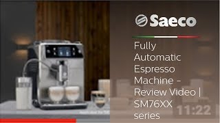 Saeco Xelsis  Fully Automatic Espresso Machine  Review Video  SM76XX series [upl. by Nogam]