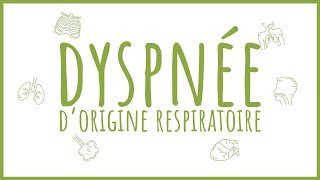 Sémiologie Respiratoire  la Dyspnée [upl. by Hoye]