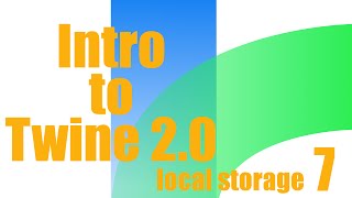 Intro to Twine 20 Local Storage [upl. by Alexine]