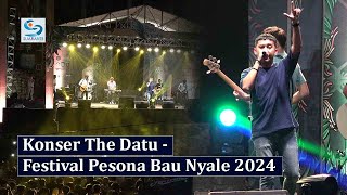 Konser THE DATU  Festival Pesona Bau Nyale 2024 [upl. by Oinota]