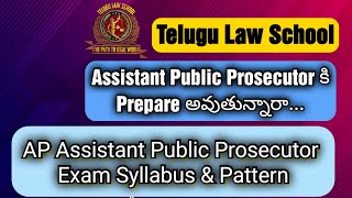 Assistant Public Prosecutor కి Eligibility  Syllabus and Exam Pattern SATEESH KUMAR VEERLA [upl. by Schou]