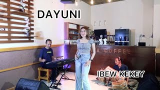 DAYUNI  Ibew Kekey cover [upl. by Hazen]