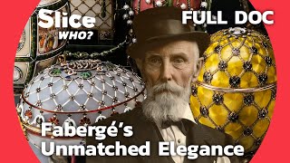 Fabergé Masterpieces  The Exquisite Art of Imperial Eggs  SLICE WHO  FULL DOCUMENTARY [upl. by Eihctir]