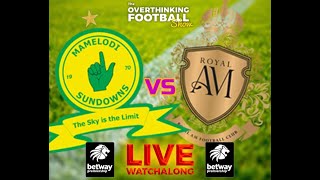 23 OCTOBER 2024  MAMELODI SUNDOWNS VS ROYAL AM betwaypremiership football [upl. by Rahsab847]