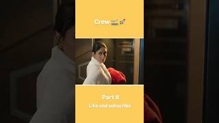 Crew 🛫 part 8 lambi udan crew trending shortvideo netflix [upl. by Chappy]