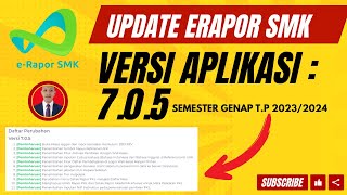 UPDATE ERAPOR SMK VERSI 705 SEMESTER GENAP TP 20232024 [upl. by Jenks491]