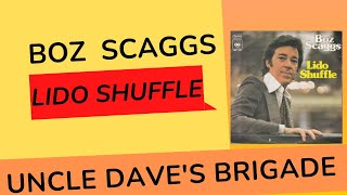 BOZ SCAGGS  LIDO SHUFFLE [upl. by Allimac750]