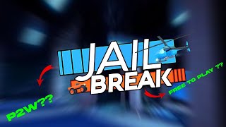 Is JAILBREAK P2W [upl. by Ellerad]