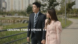 graceful family ซับไทย ep14 HD 1080P [upl. by Orhtej428]