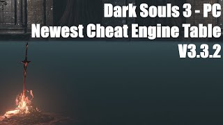 Dark Souls 3  Newest Cheat Engine Table V332 [upl. by Augusto17]