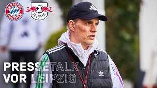 Tuchel zur Trennung amp dem Fokus auf RB  Pressetalk vor FC Bayern  RB Leipzig  🇩🇪 [upl. by Shedd23]