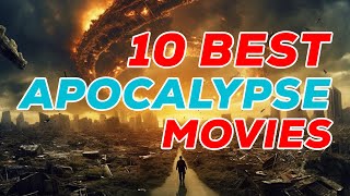 Apocalypse on Screen Top 10 EndoftheWorld Movies  AI BEST LIST [upl. by Menashem]