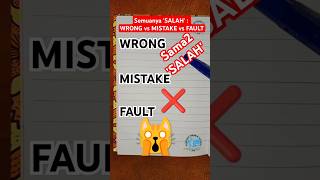 Semuanya SALAH  WRONG vs MISTAKE vs FAULT❌ kampunginggrisvirtual belajarbahasainggris shorts [upl. by Doralyn819]