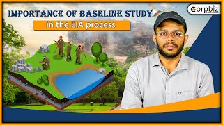 Importance of Baseline Study in the EIA process  Baseline data in EIA  Corpbiz [upl. by Roma]