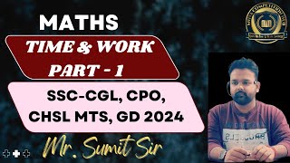 quotMaster Maths in Minutes Learn Tricks and Concepts Easilyquot Time amp Work Part 1 Mr Sumit Sir [upl. by Llewen532]