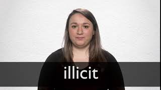 How to pronounce ILLICIT in British English [upl. by Nemraciram903]