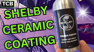 💧SHELBY Car Care Ceramic Coating Review ceramiccoating shelby detailing [upl. by Clarisa323]