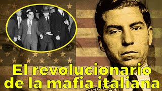 Lucky Luciano el Elon Musk de la Mafia y su misterioso final [upl. by Iyre]