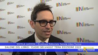 Salone del Libro Torino Cuori Selvaggi tema edizione 2022 [upl. by Eiramnwad]