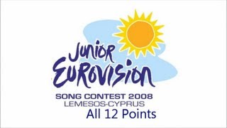 Junior Eurovision 2008 All 12 Points [upl. by Eugen]