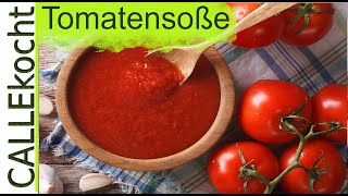 Tomatensoße selber machen aus frischen Tomaten  Rezept super einfach [upl. by Frager687]