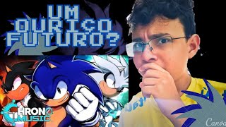 N CONHEÇO ESSA HISTÓRIA N REAGINDO A Trio SSS Sonic  SUPER  Chrono0 [upl. by Akirahs]