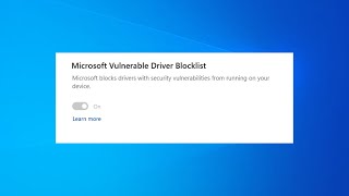 Fix Microsoft Vulnerable Driver Blocklist is Grayed out in Windows 11  Solve MS VULNERABLE DRIVER [upl. by Katzman764]