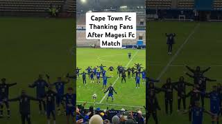 Cape town fc thanking fans after Cape Town fc vs Magesi fc match [upl. by Yearwood]