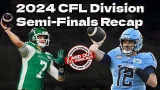 2024 cfl SemiFinals Recap Toronto Argonauts and Saskatchewan Roughriders advance [upl. by Tychonn97]