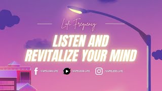 Refresh Your Brain with Lofi Beats Listen and Revitalize Your Mind [upl. by Aonian108]