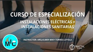 ESPECIALIZACION EN INSTALACIONES ELECTRICAS E INSTALACIONES SANITARIAS Clase 510 [upl. by Carrie365]