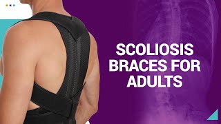 Scoliosis Braces for Adults [upl. by Felicle]