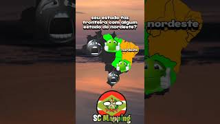 Seu estado faz fronteira com algum estado do nordeste map countryballs mapa geography mapping [upl. by Leima103]