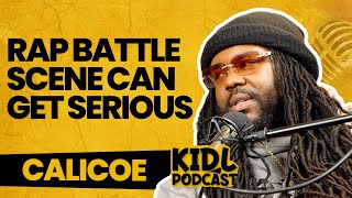 Calicoe on Battle Rap Scene Proof Naming Him People Betting Thousands  Kid L Podcast 357 [upl. by Vaenfila610]