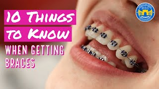 10 Things to Know When Getting Braces [upl. by Ednutey543]