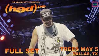 Hed PE FULL SET Live 552024 Trees DallasTX 60fps FRONT ROW [upl. by Nodnorb607]