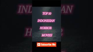 Top 10 Indonesian horror movies horrormovies indonesianmovie [upl. by Drofyar]