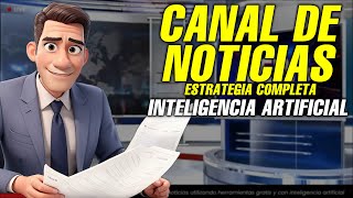 Cree un Canal de Noticias Automatizado Con Inteligencia Artificial [upl. by Turpin296]