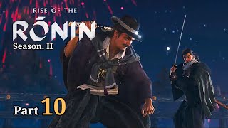 Rise of the Ronin Part 10 สร้างกองทัพปฏิวัติญี่ปุ่น [upl. by Montagna]