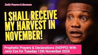 NSPPD Live Tuesday 12th November 2024  Jerry Eze Today Prophetic Prayer and Declaration [upl. by Frodeen211]