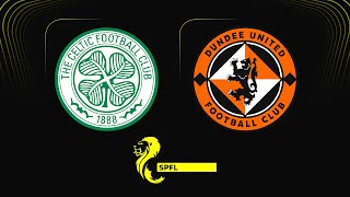 Celtic v Dundee United  SPFL  Premier Sports [upl. by Atalya]