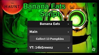 Banana Eats 🎃 Script AUTO COLLECT 13 PUMPKINS [upl. by Naujuj]