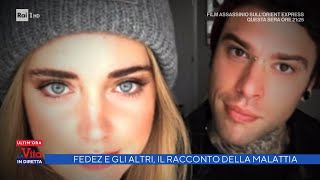 Fedez torna sui social e parla della sua malattia  La vita in diretta 23032022 [upl. by Burkhart]