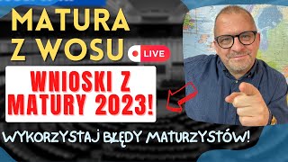 MATURA Z WOSU 👉 WNIOSKI Z MATURY 2023 📚 Jakie błędy popełnili maturzyści LIVE MATURALNY 🎥 [upl. by Biernat676]